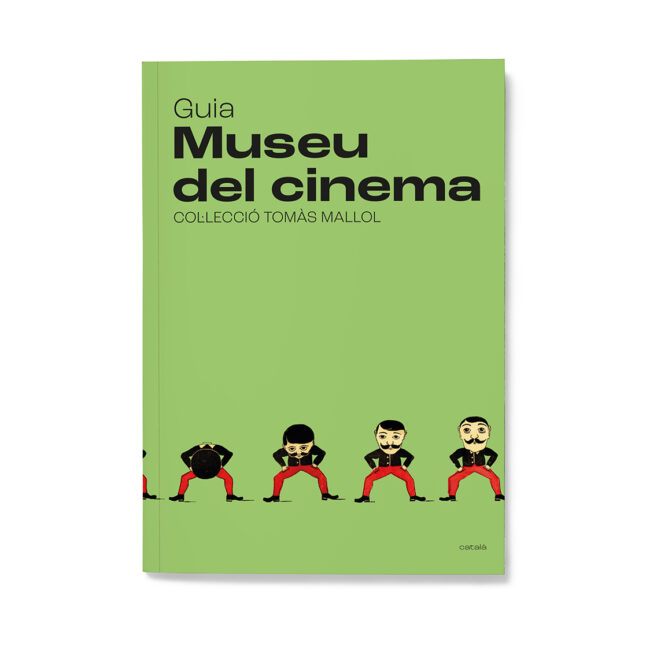 Portada de la Guia del Museu del Cinema, Col·lecció Tomàs Mallol, edició en català, amb coberta verda i seqüència d'il·lustracions animades d'un personatge amb pantalons vermells en posicions successives